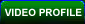 Video Profile